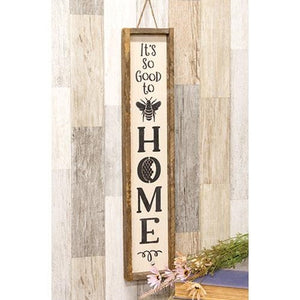 So Good to BEE Home Vertical Framed Sign